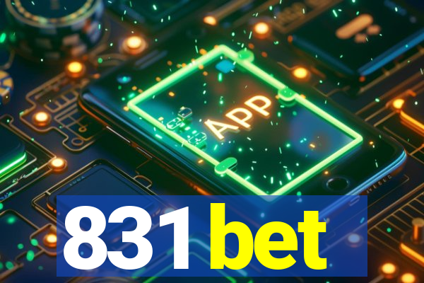 831 bet